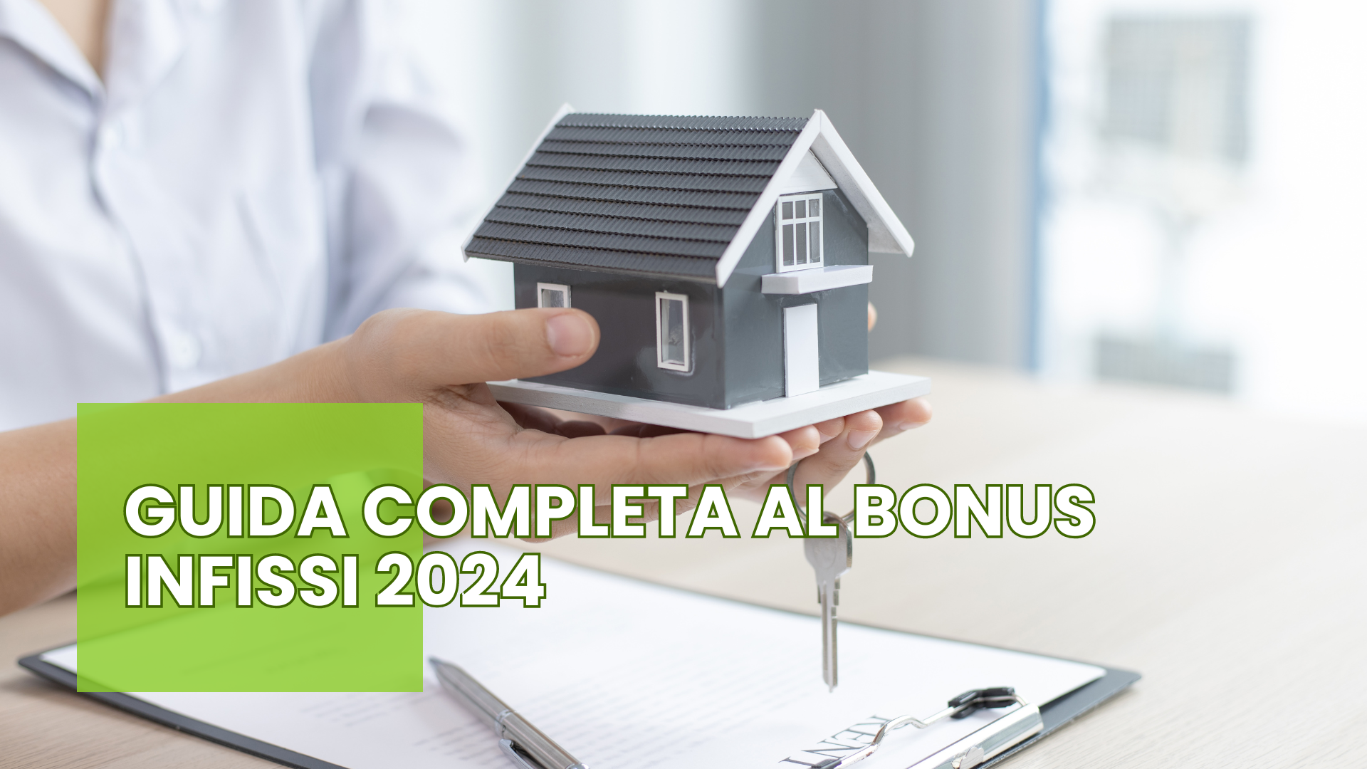 Guida Completa al Bonus Infissi 2024